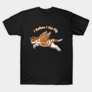 I Believe I Cat Fly T-Shirt